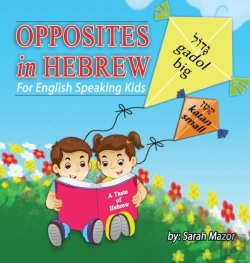 Bertrand.pt - Opposites In Hebrew For English-Speaking Kids