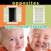 Opposites: Open And Closed