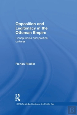 Bertrand.pt - Opposition And Legitimacy In The Ottoman Empire