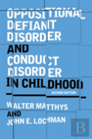 Oppositional Defiant Disorder And Conduct Disorder In Childhood