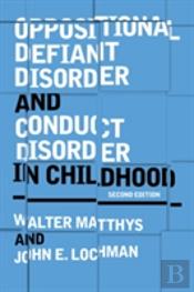 Oppositional Defiant Disorder And Conduct Disorder In Childhood
