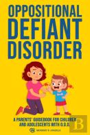 Oppositional Defiant Disorder