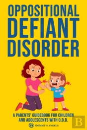 Oppositional Defiant Disorder