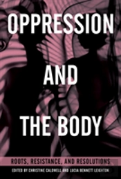 Oppression And The Body