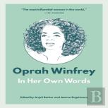 Oprah Winfrey: In Her Own Words