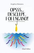 Opsss... Desculpe, foi engano