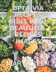 Opta-Via Recipes Bible With Beautiful Recipes Images