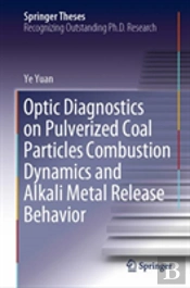 Optic Diagnostics On Pulverized Coal Particles Combustion Dynamics And Alkali Metal Release Behavior