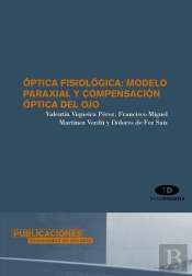 Óptica Fisiológica: Modelo Paraxial Y Compensación Óptica Del Ojo
