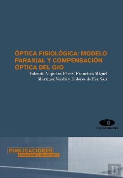 Bertrand.pt - Óptica Fisiológica: Modelo Paraxial Y Compensación Óptica Del Ojo
