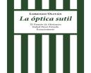 Optica Sutil,La