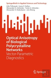 Optical Anisotropy Of Biological Polycrystalline Networks
