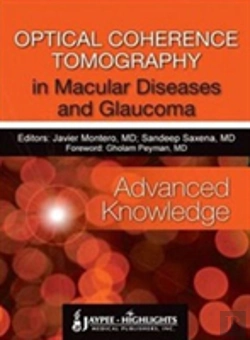 Bertrand.pt - Optical Coherence Tomography In Macular Diseases And Glaucoma: Advanced Knowledge