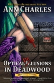 Optical Delusions In Deadwood