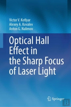 Bertrand.pt - Optical Hall Effect In The Sharp Focus Of Laser Light