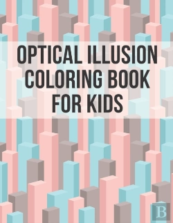 Bertrand.pt - Optical Illusion Coloring Book For Kids