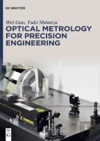 Optical Metrology For Precision Engineering