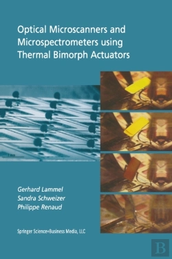 Bertrand.pt - Optical Microscanners And Microspectrometers Using Thermal Bimorph Actuators