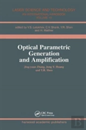Optical Parametric Generation And Amplification