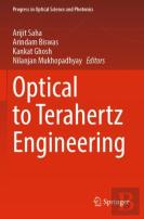 Optical To Terahertz Engineering