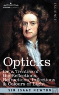 Bertrand.pt - Opticks: Or A Treatise Of The Reflection
