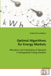 Optimal Algorithms For Energy Markets