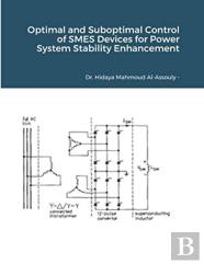 Optimal And Suboptimal Control Of Smes Devices For Power System Stability Enhancement
