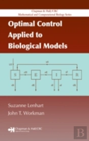 Optimal Control Applied To Biological Models