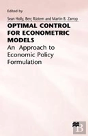 Optimal Control For Econometric Models