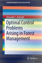 Optimal Control Problems Arising In Forest Management