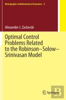 Optimal Control Problems Related To The Robinsonâ€“Solowâ€“Srinivasan Model