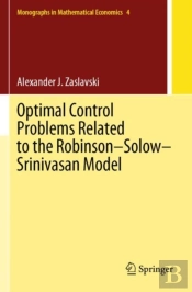 Optimal Control Problems Related To The Robinsonâ€“Solowâ€“Srinivasan Model