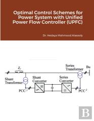 Optimal Control Schemes For Power System With Unified Power Flow Controller (Upfc)