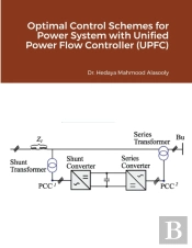 Optimal Control Schemes For Power System With Unified Power Flow Controller (Upfc)