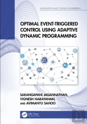 Optimal Event-Triggered Control Using Adaptive Dynamic Programming