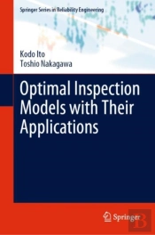 Optimal Inspection Models With Their Applications
