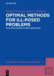 Optimal Methods For Ill-Posed Problems