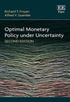 Optimal Monetary Policy Under Uncertainty, Second Edition