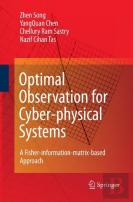 Optimal Observation For Cyber-Physical Systems