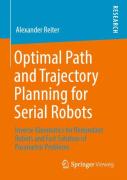 Optimal Path And Trajectory Planning For Serial Robots