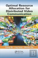 Optimal Resource Allocation For Distributed Video Communication