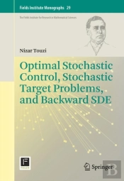 Optimal Stochastic Control, Stochastic Target Problems, And Backward Sde
