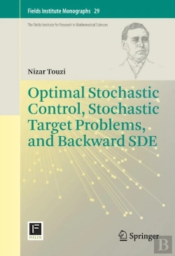 Bertrand.pt - Optimal Stochastic Control, Stochastic Target Problems, And Backward Sde
