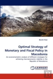 Optimal Strategy Of Monetary And Fiscal Policy In Macedonia