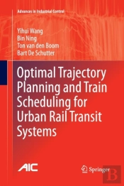 Optimal Trajectory Planning And Train Scheduling For Urban Rail Transit Systems