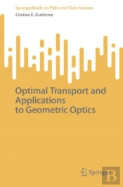 Optimal Transport And Applications To Geometric Optics
