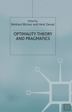 Bertrand.pt - Optimality Theory And Pragmatics