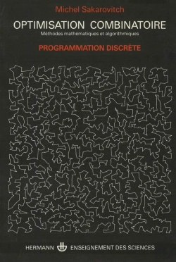 Bertrand.pt - Optimisation Combinatoire : Méthodes Mathémathiques Et Algorithmiques
