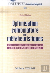 Optimisation Combinatoire Par Métaheuristiques