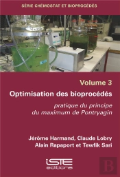 Optimisation Des Bioprocédés ; Pratique Du Principe Du Maximum De Pontryagin